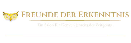 Freunde der Erkenntnis – Publizistische Denkplattform für Analyse, Essay und Diskurs